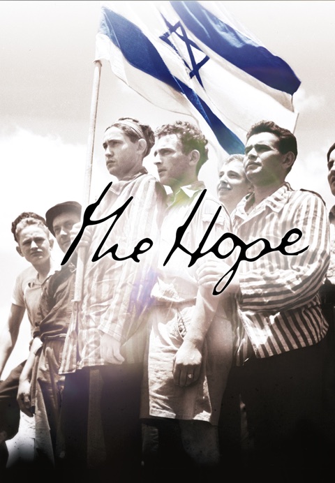 The Hope: The Rebirth of Israel (July, 2015)